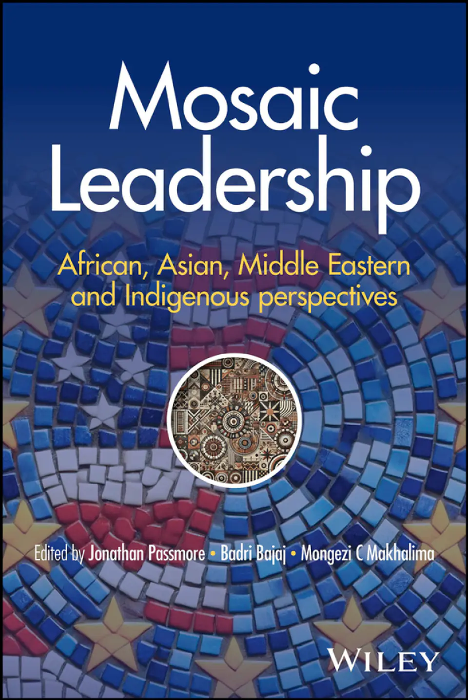 Mosaic Leadership: African, Asian, Middle Eastern and Indigenous Perspectives 1