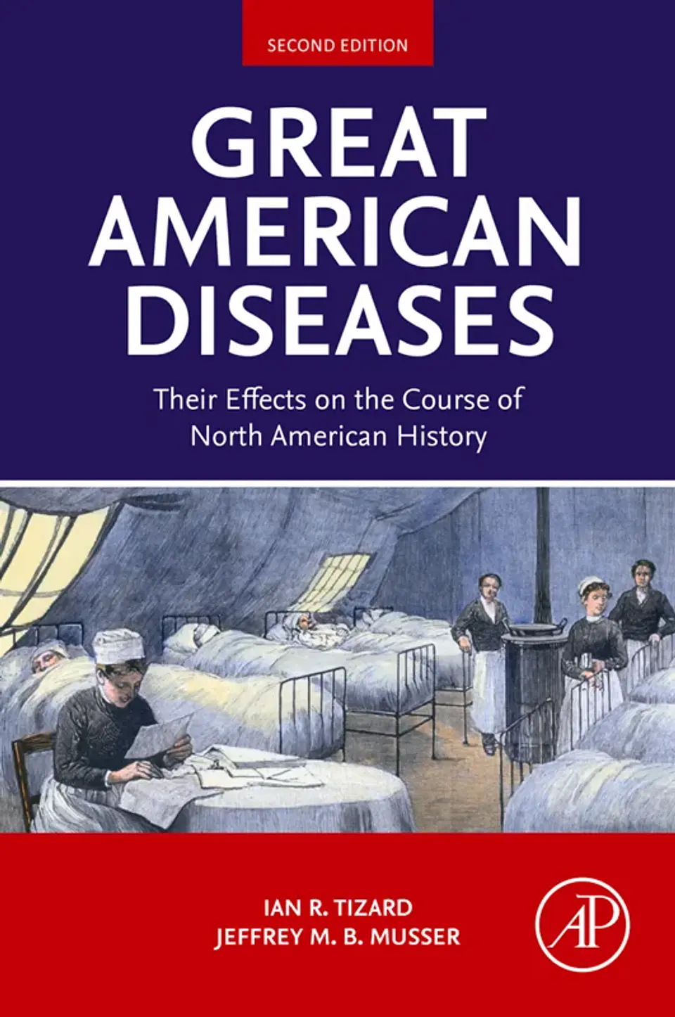 Great American Diseases: Their Effects on the Course of North American History 2nd Edition 1