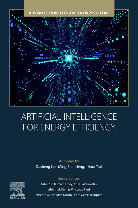 Artificial Intelligence for Energy Efficiency (Advances in Intelligent Energy Systems)