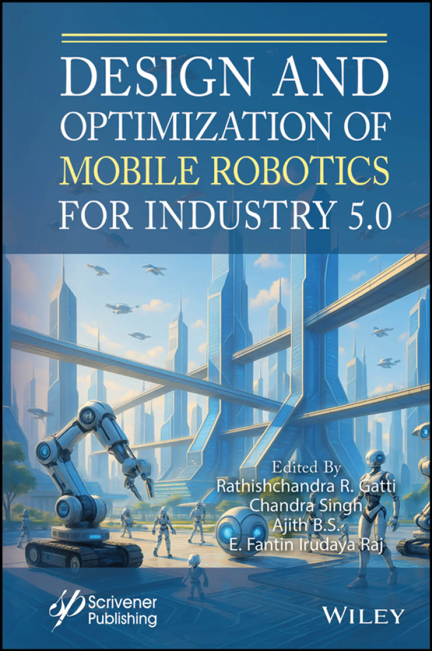 Design and Optimization of Mobile Robotics for Industry 5.0 1
