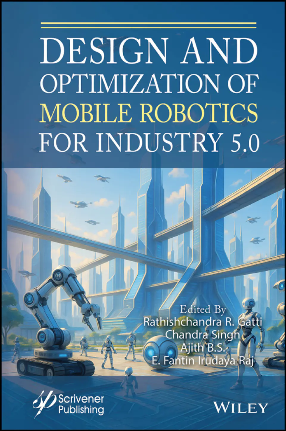 Design and Optimization of Mobile Robotics for Industry 5.0 1