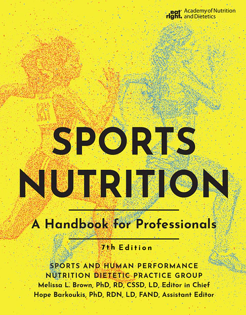 Sports Nutrition: A Handbook for Professionals 7th Edition 