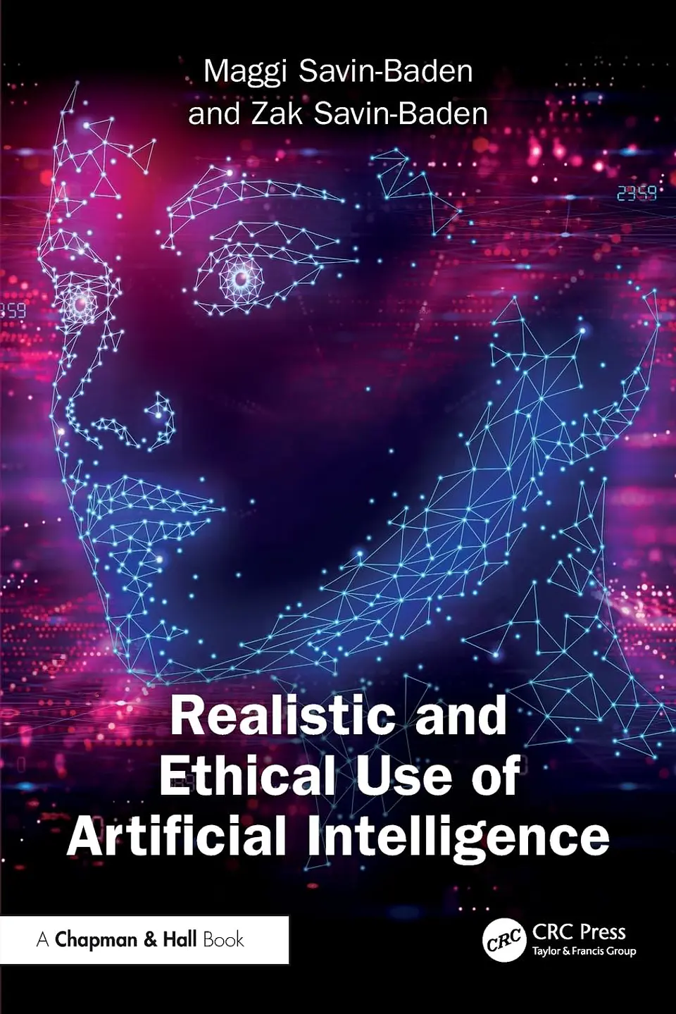 Realistic and Ethical Use of Artificial Intelligence 1