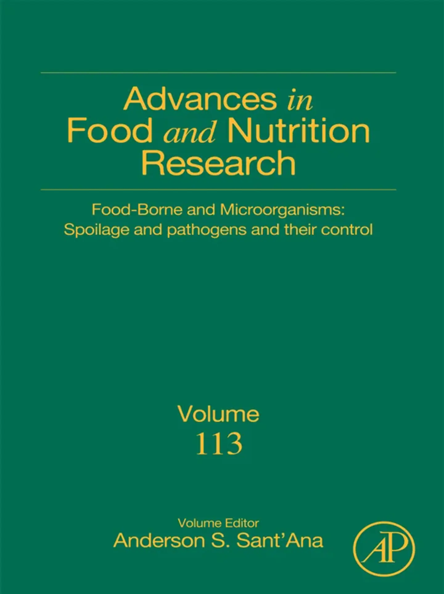 Foodborne and Microorganisms: Spoilage and Pathogens and their Control (Advances in Food and Nutrition Research) 1