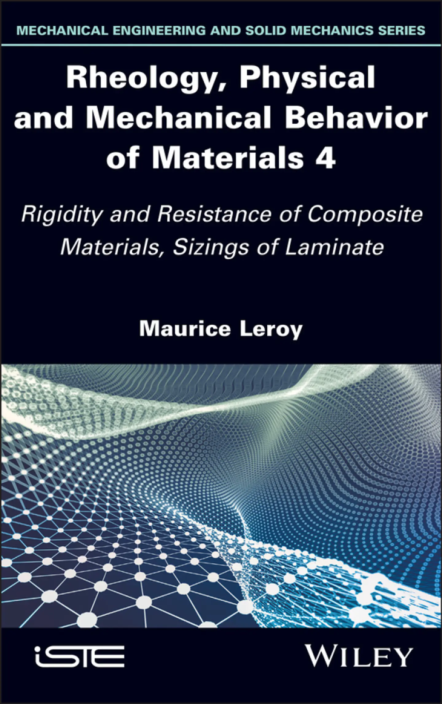 Rheology, Physical and Mechanical Behavior of Materials 4: Rigidity and Resistance of Composite Materials, Sizings of Laminate 1