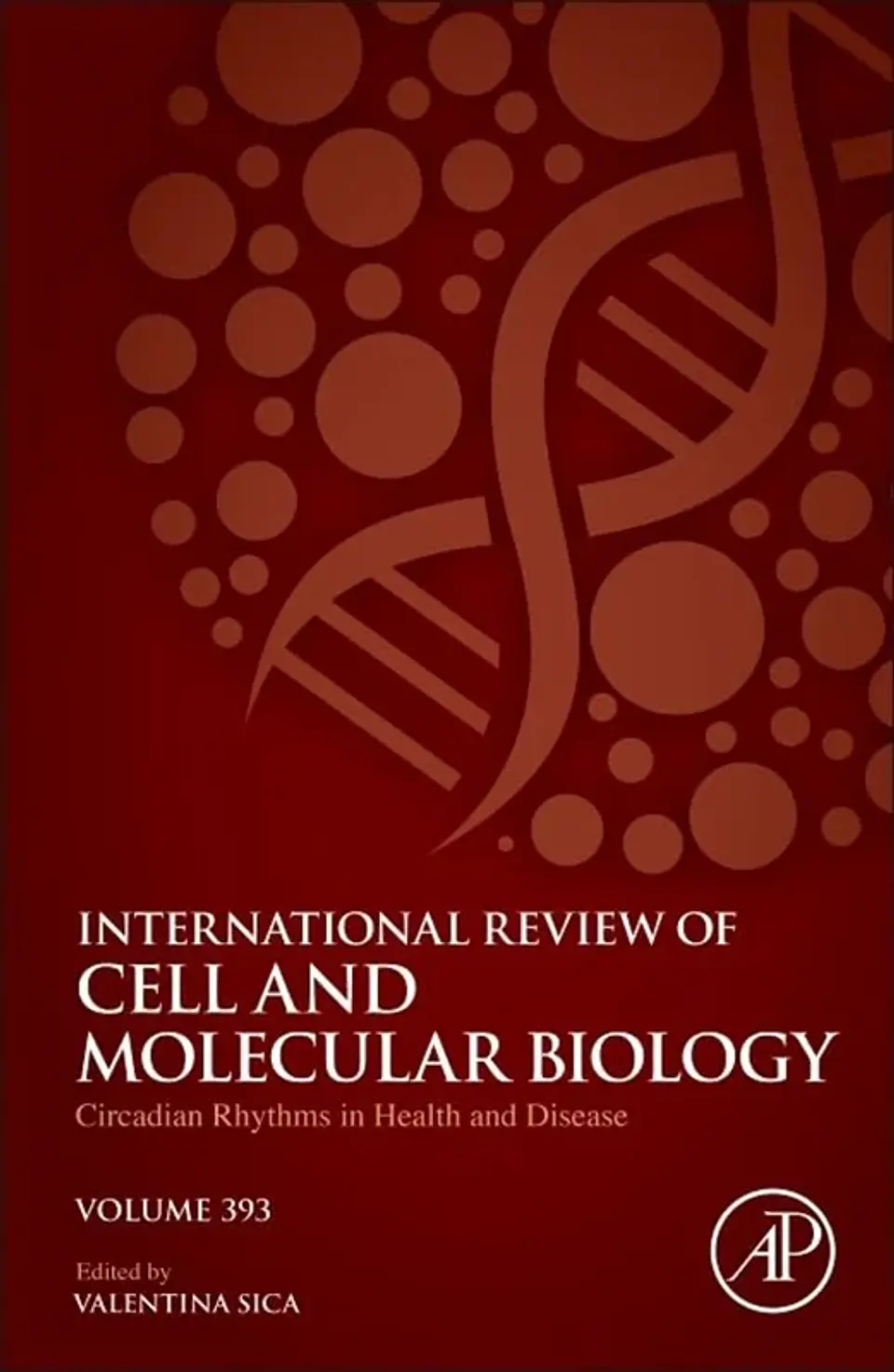 Circadian Rhythms in Health and Disease (Volume 393) (International Review of Cell and Molecular Biology, Volume 393) 1