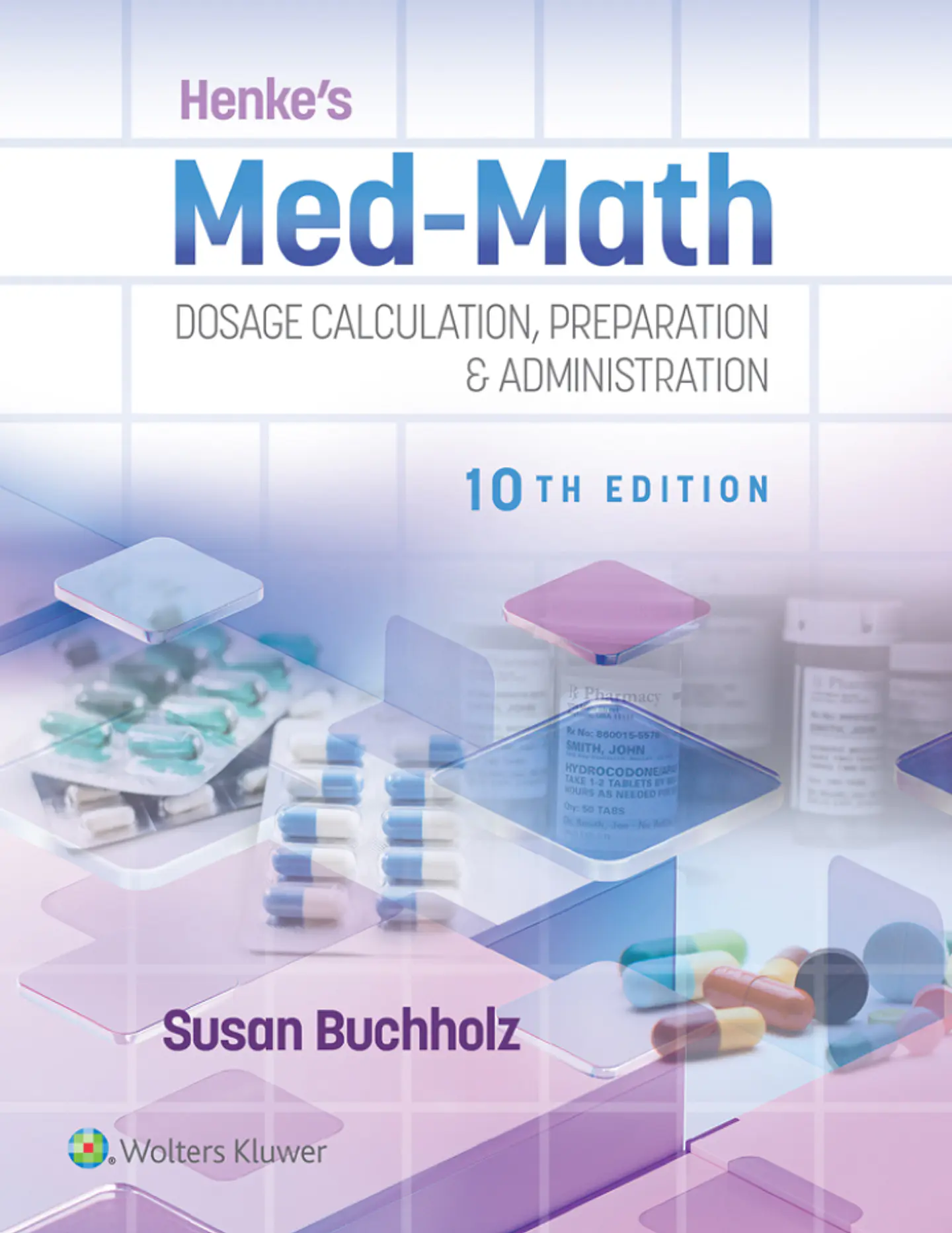 Henke's Med-Math Dosage Calculation, Preparation & Administration 10th Edition  1