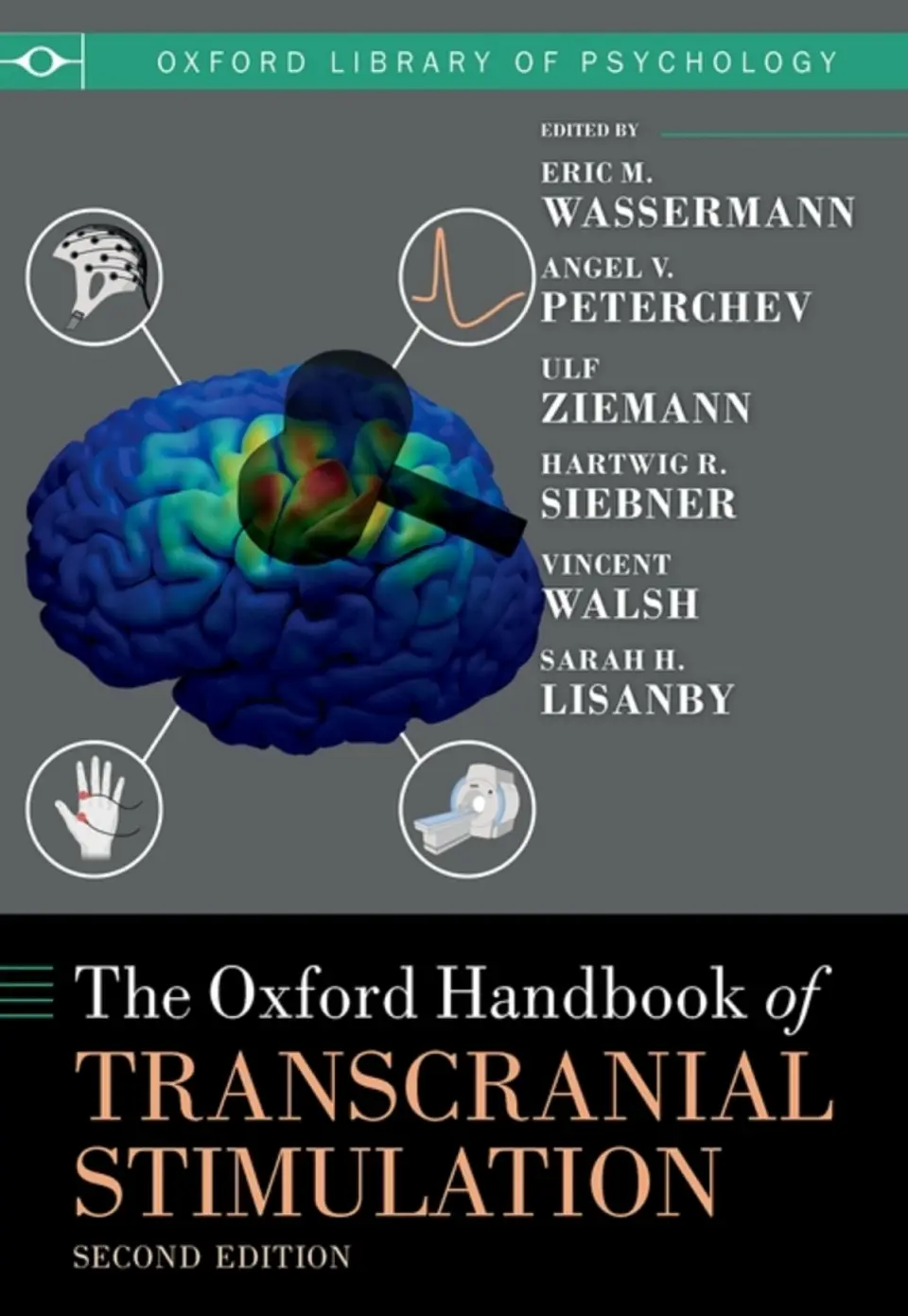  The Oxford Handbook of Transcranial Stimulation 2nd Edition  1