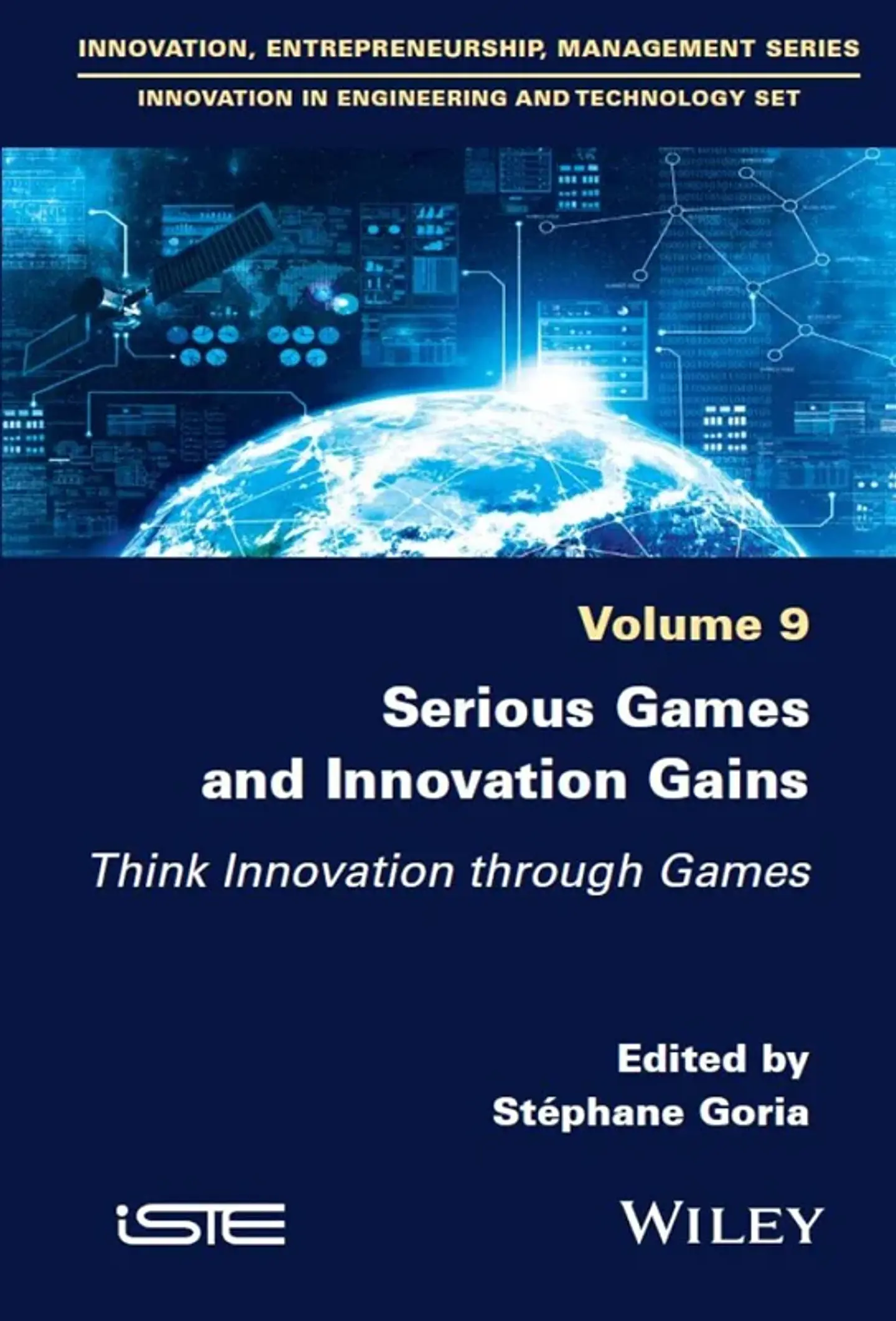 Serious Games and Innovation Gains: Think Innovation through Games 1