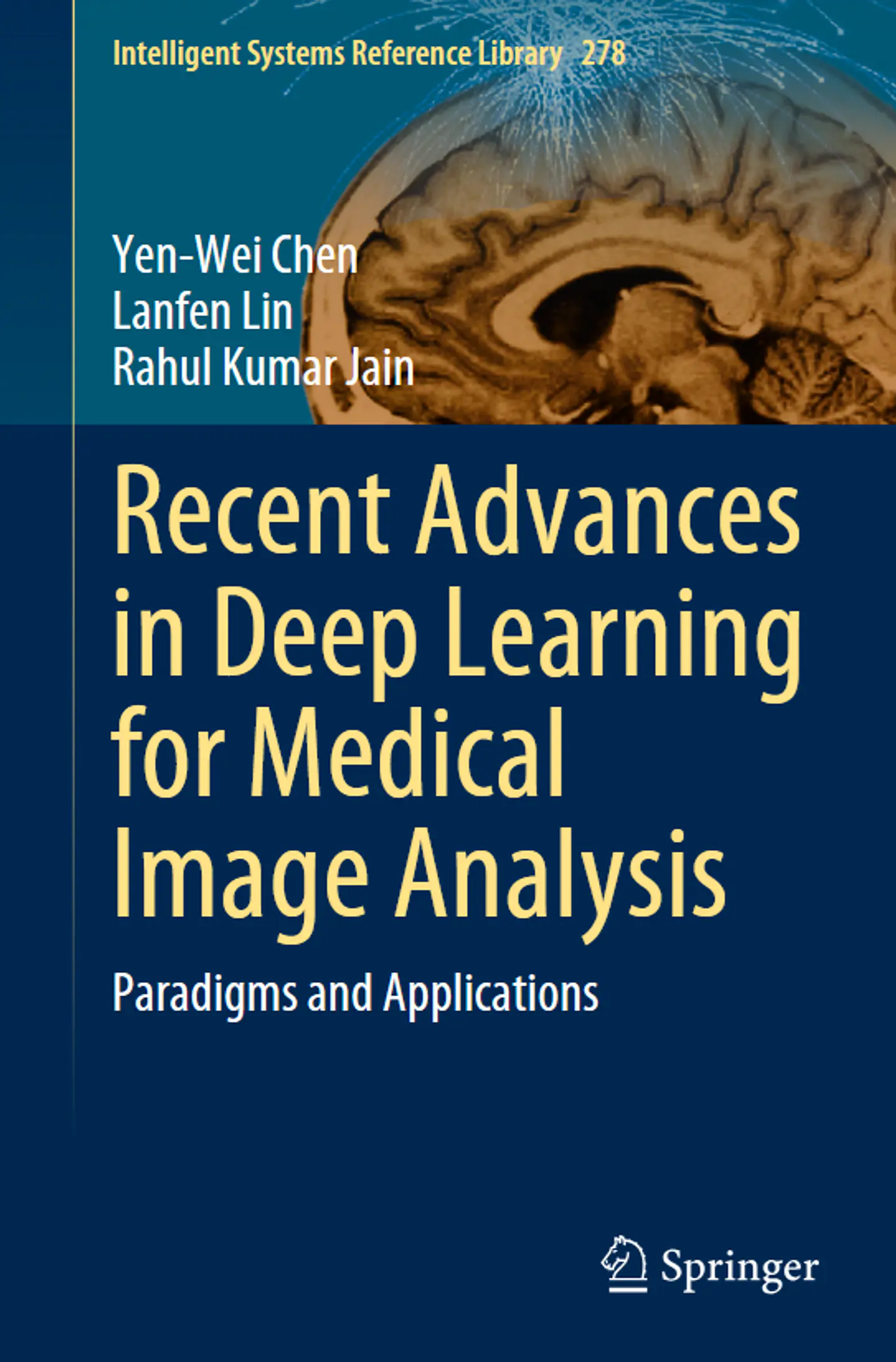  Recent Advances in Deep Learning for Medical Image Analysis: Paradigms and Applications  1
