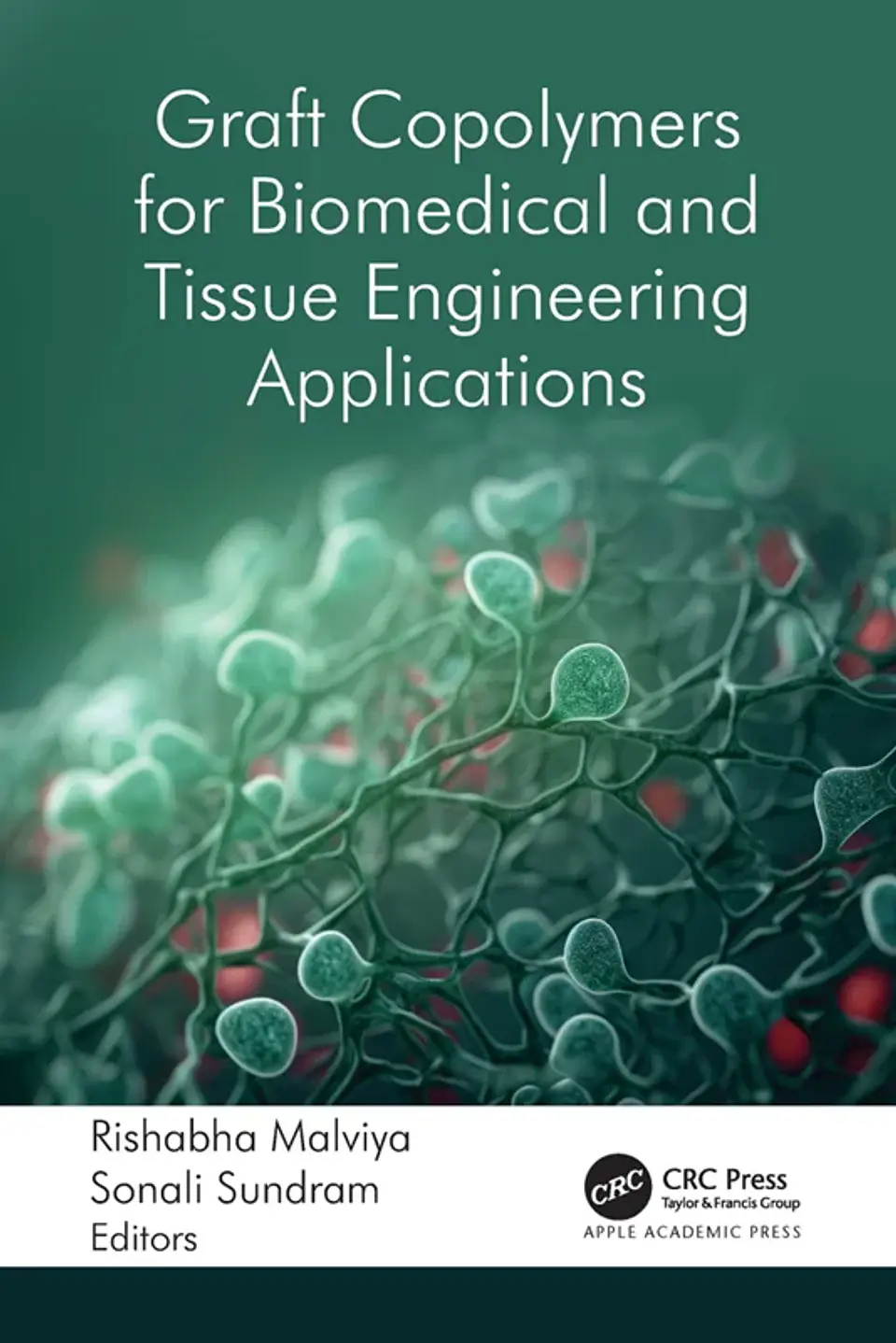 Graft Copolymers for Biomedical and Tissue Engineering Applications 1