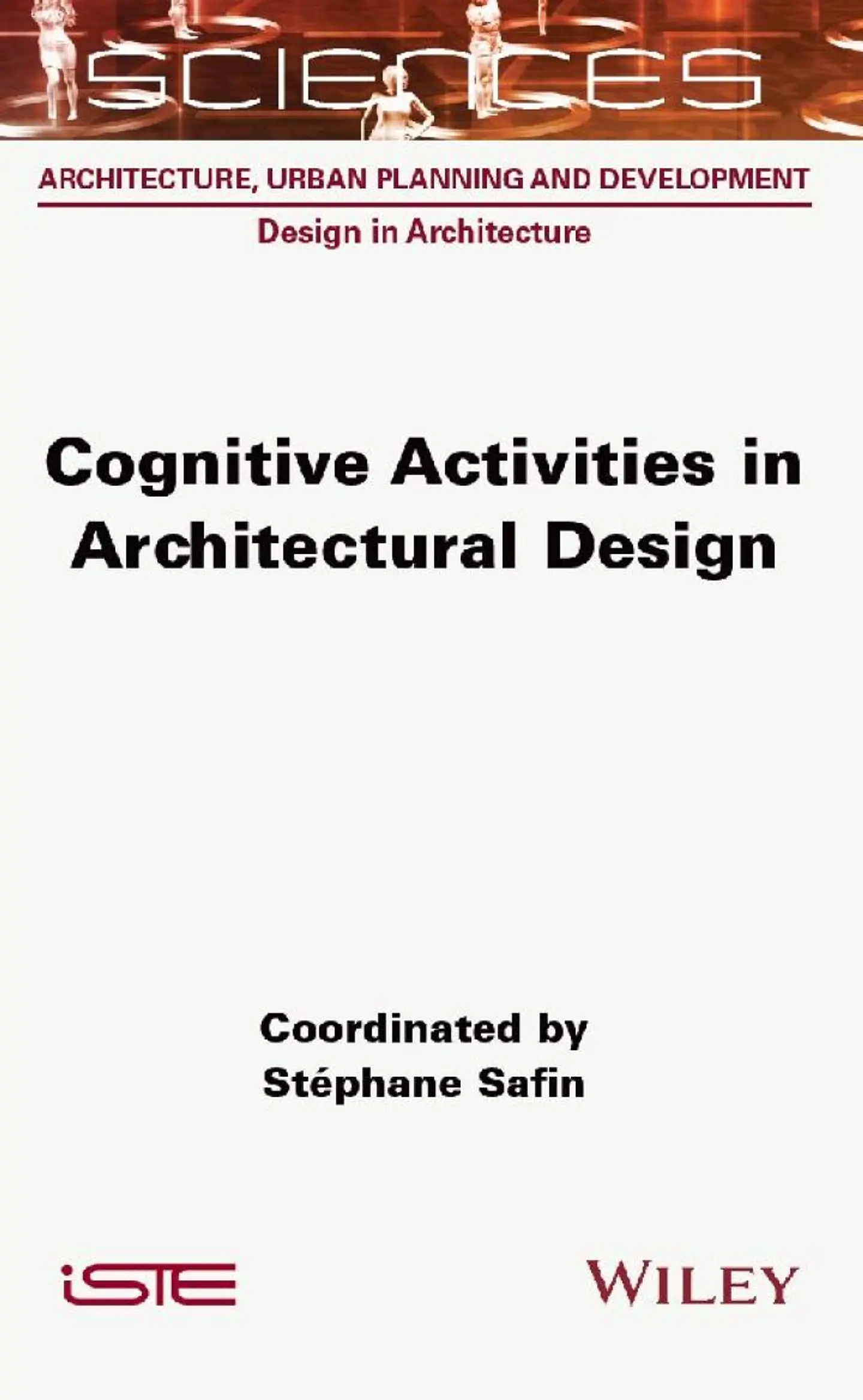 Cognitive Activities in Architectural Design 1