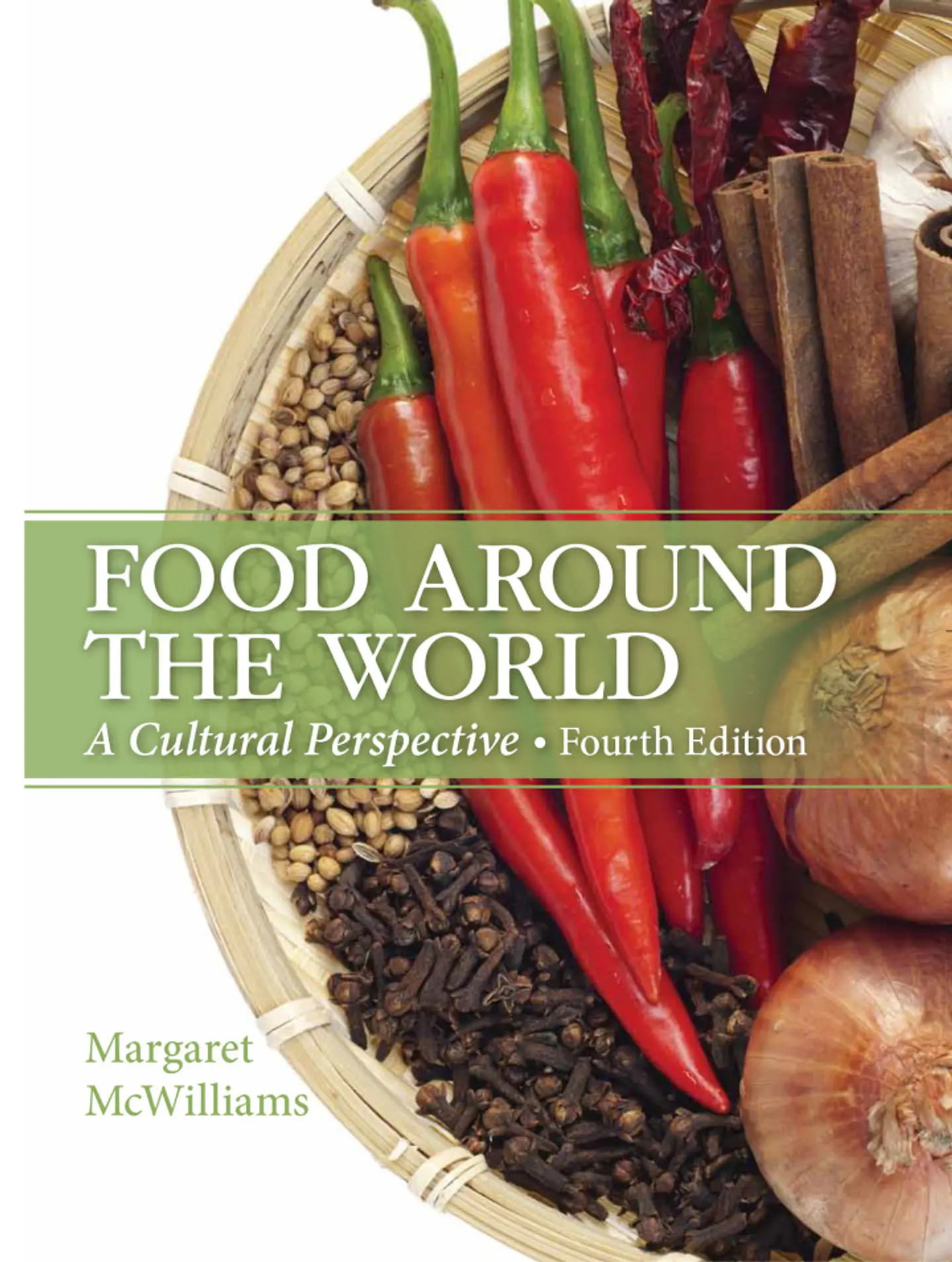 Food Around the World: A Cultural Perspective 4th Edition 1