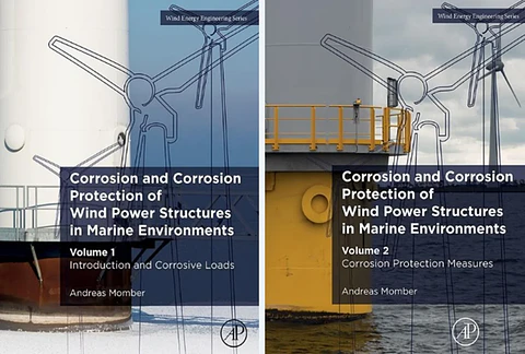 Corrosion and Corrosion Protection of Wind Power Structures in Marine Environments: Volume 1 & 2