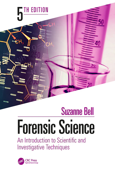  Forensic Science: An Introduction to Scientific and Investigative Techniques 5th Edition 