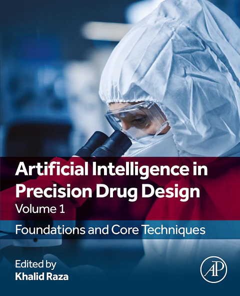 Artificial Intelligence in Precision Drug Design, Volume 1: Foundations and Core Techniques