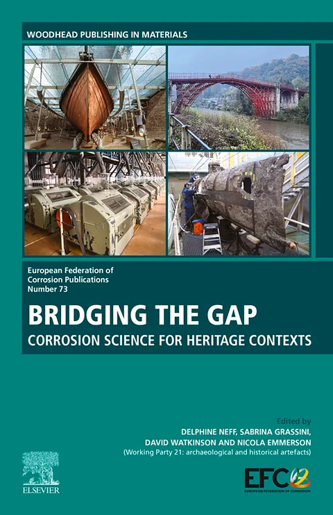 Bridging the Gap: Corrosion Science For Heritage Contexts (Volume 73)