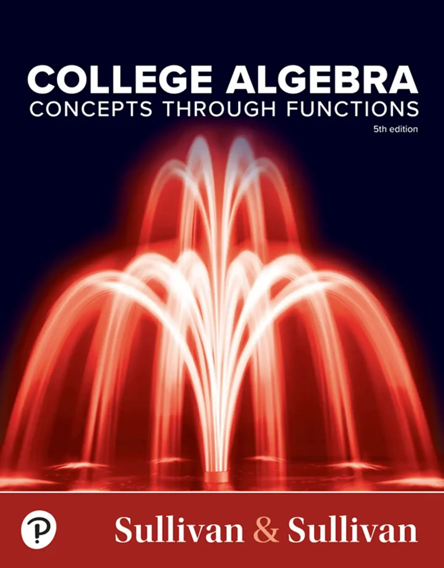 College Algebra: Concepts Through Functions 1