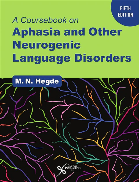  A Coursebook on Aphasia and Other Neurogenic Language Disorders 5th Edition 