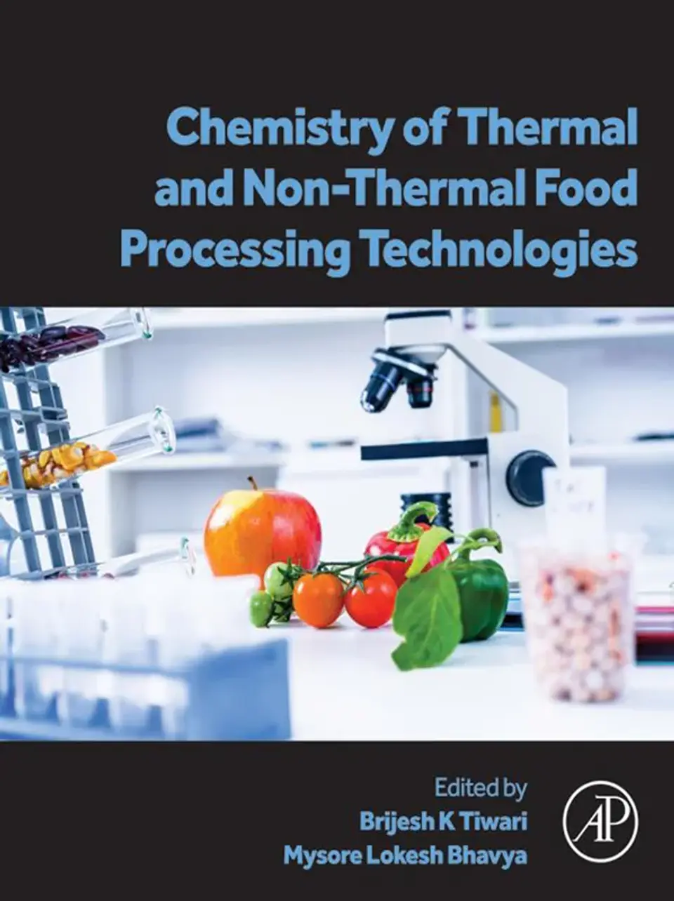 Chemistry of Thermal and Non-Thermal Food Processing Technologies 1