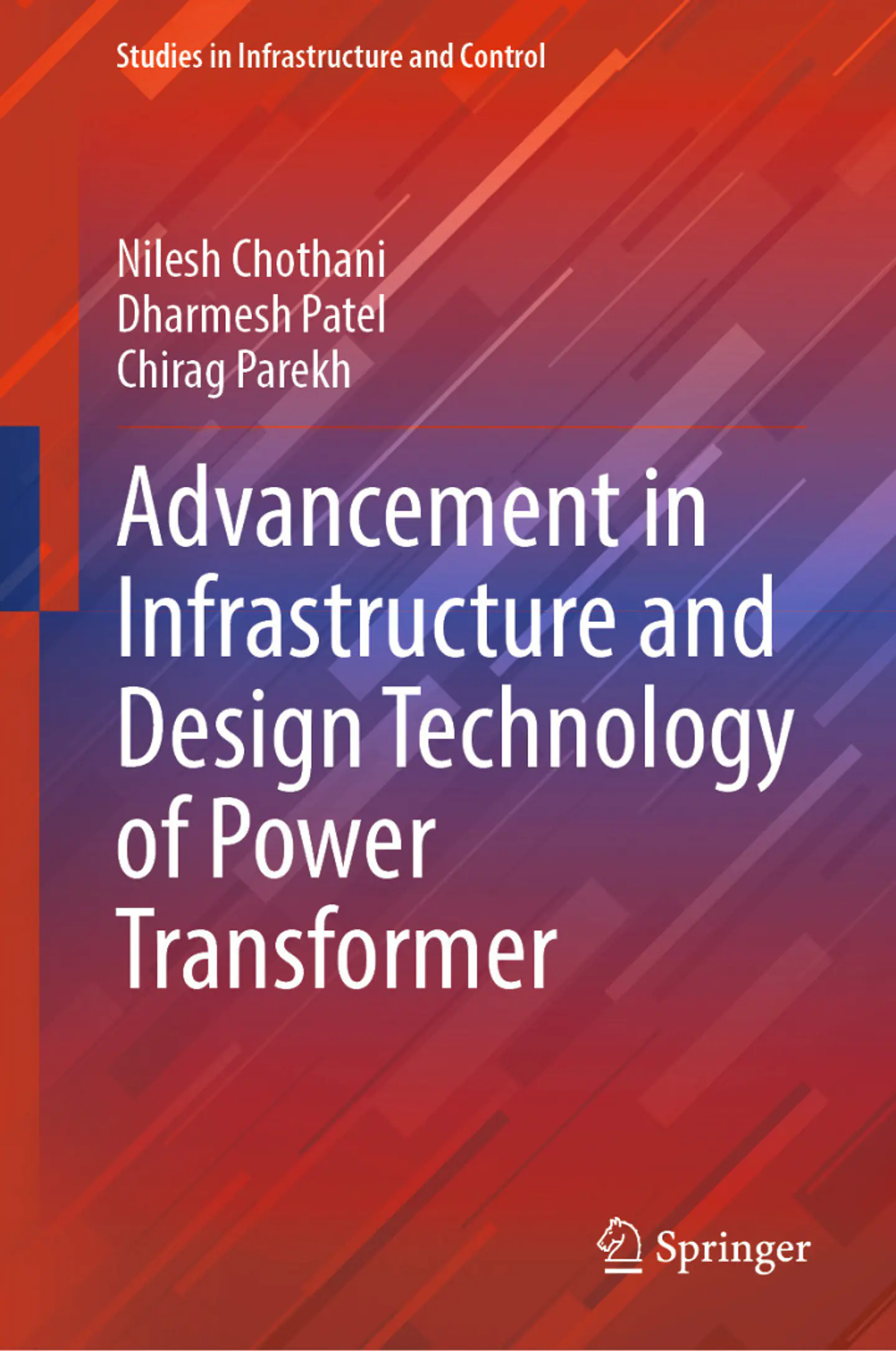 Advancement in Infrastructure and Design Technology of Power Transformer 1