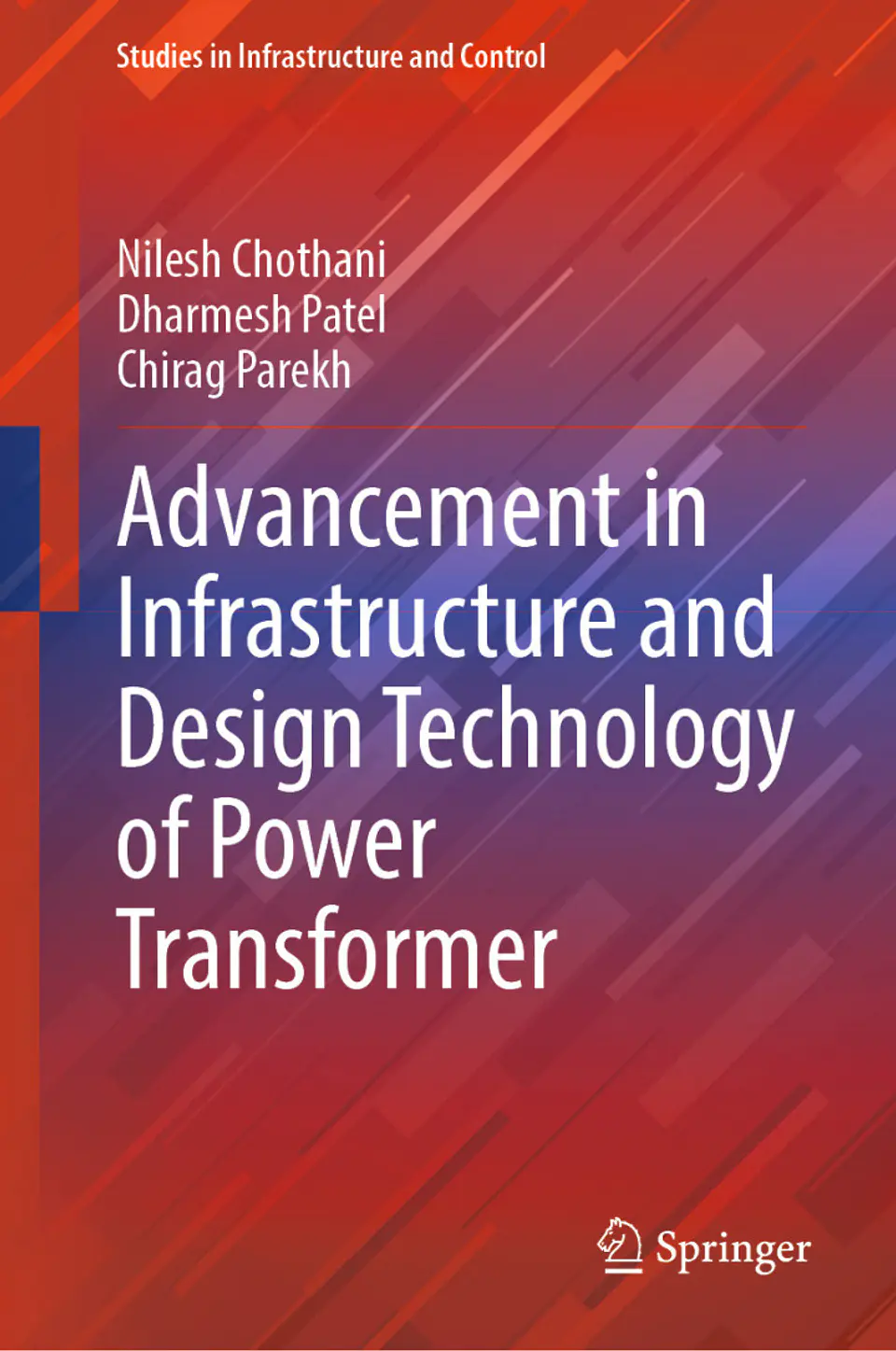 Advancement in Infrastructure and Design Technology of Power Transformer 1