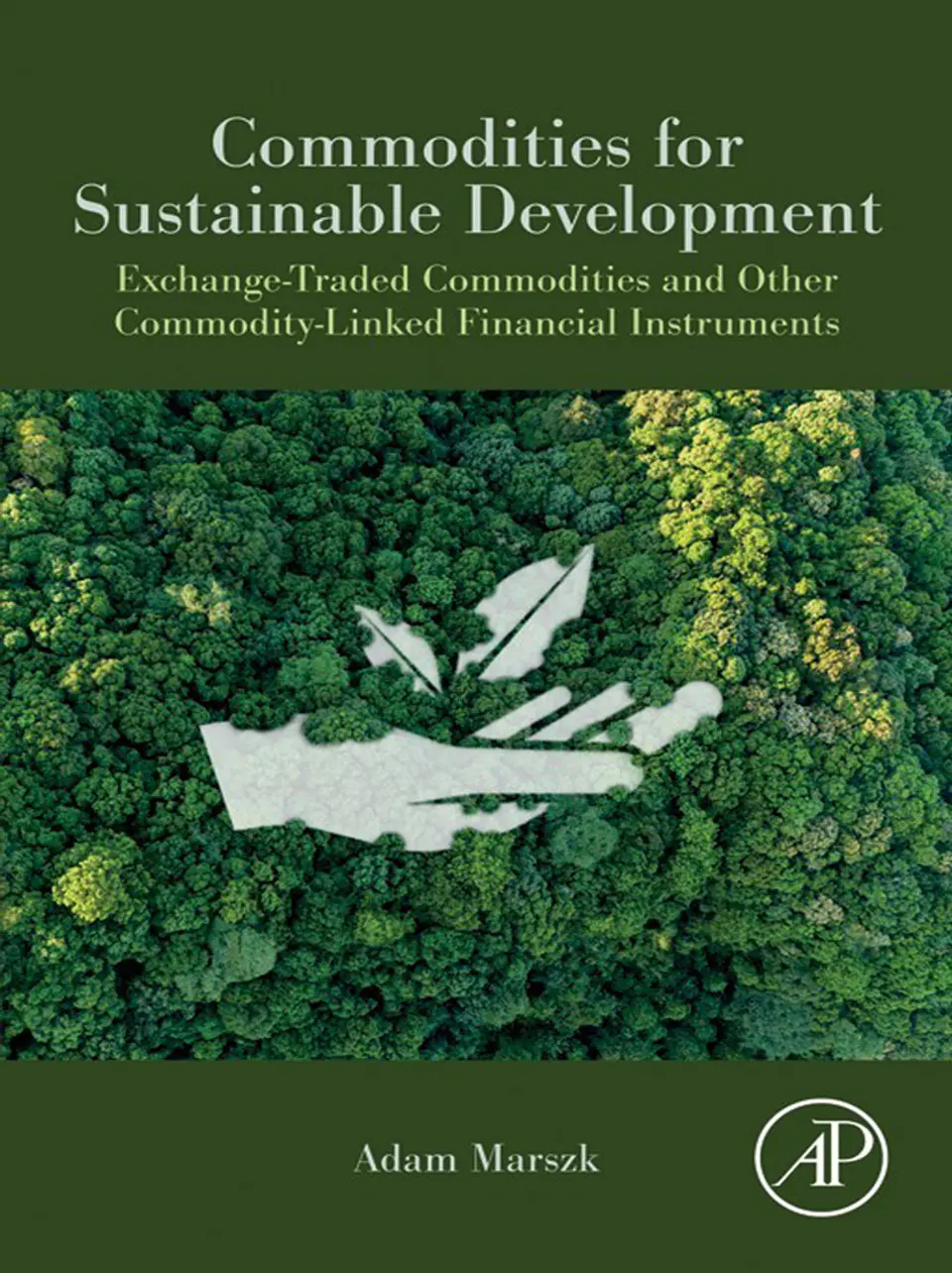 Commodities for Sustainable Development: Exchange-Traded Commodities and Other Commodity-Linked Financial Instruments 1