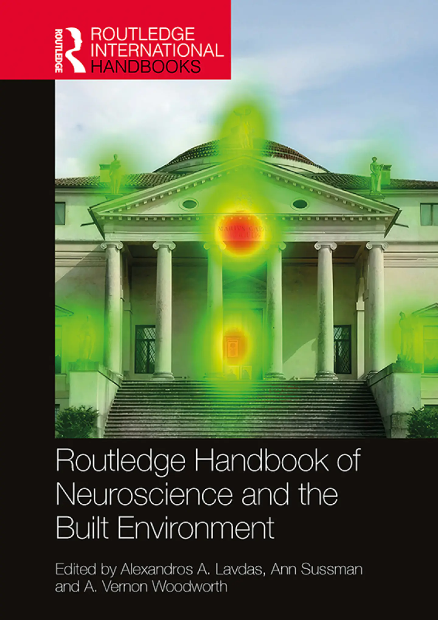 Routledge Handbook of Neuroscience and the Built Environment 1