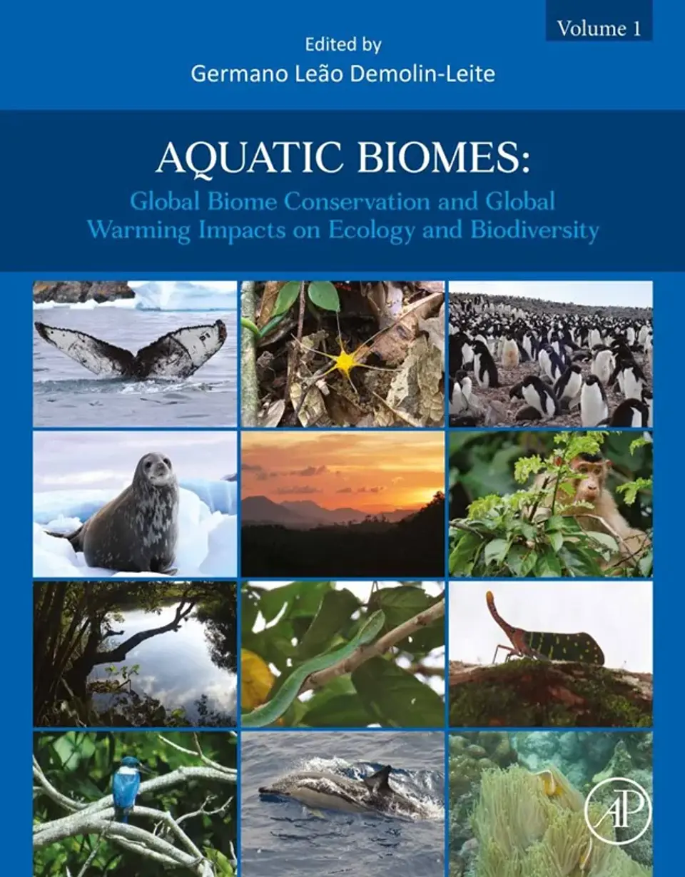 Aquatic Biomes: Global Biome Conservation and Global Warming Impacts on Ecology and Biodiversity 1