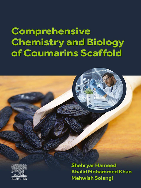 Comprehensive Chemistry and Biology of Coumarins Scaffold