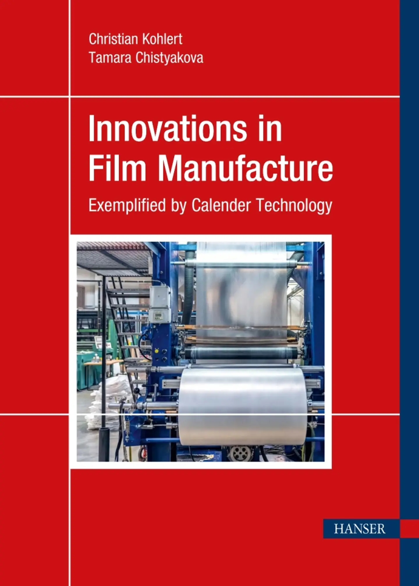 Innovations in Film Manufacture: Exemplified by Calender Technology 1