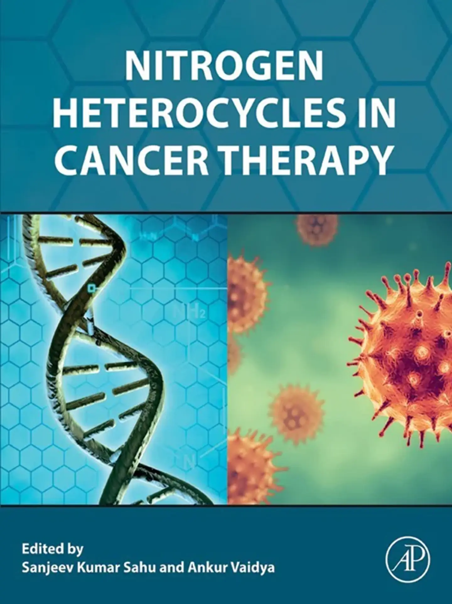 Nitrogen Heterocycles in Cancer Therapy 1