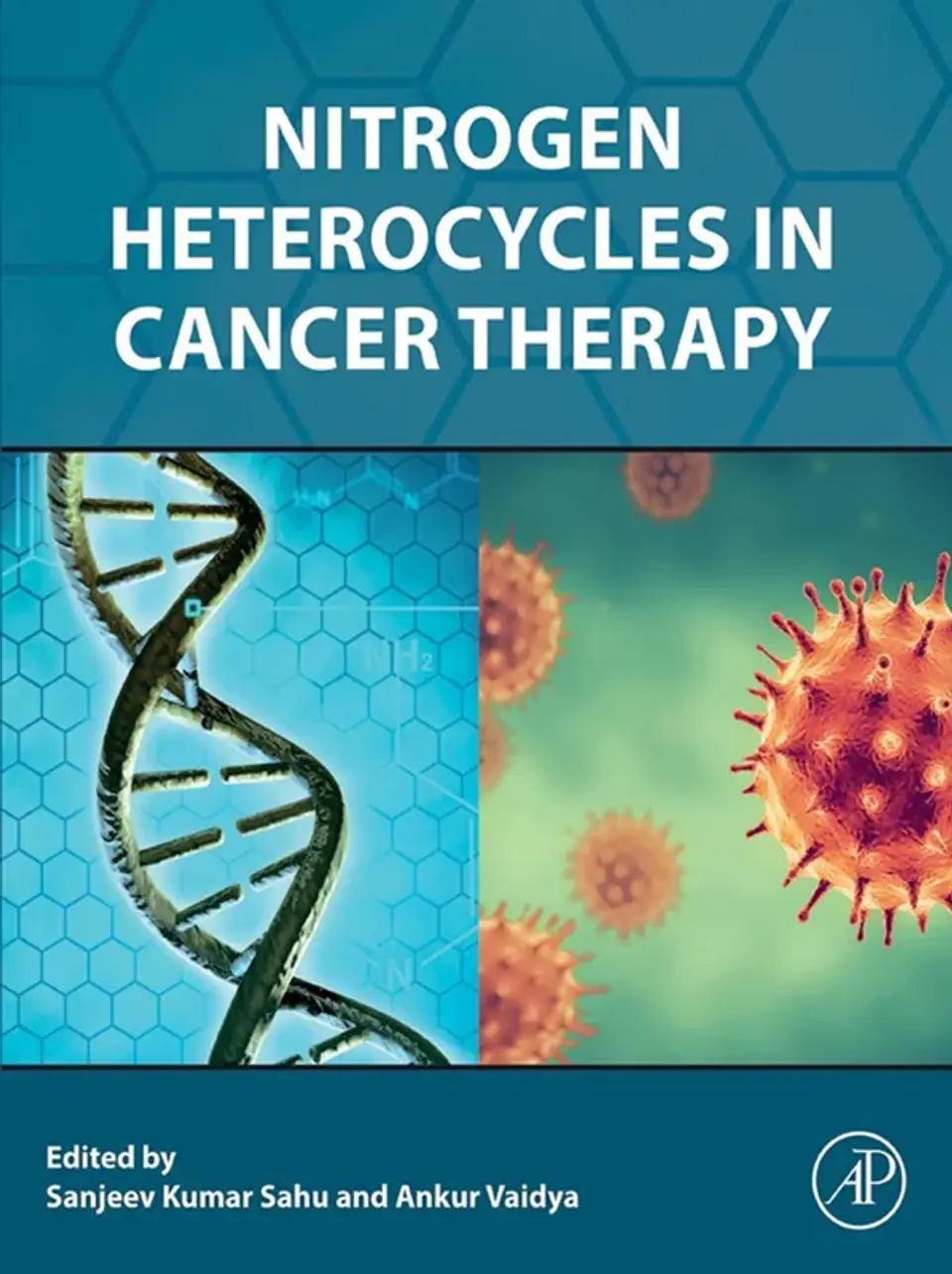 Nitrogen Heterocycles in Cancer Therapy 1