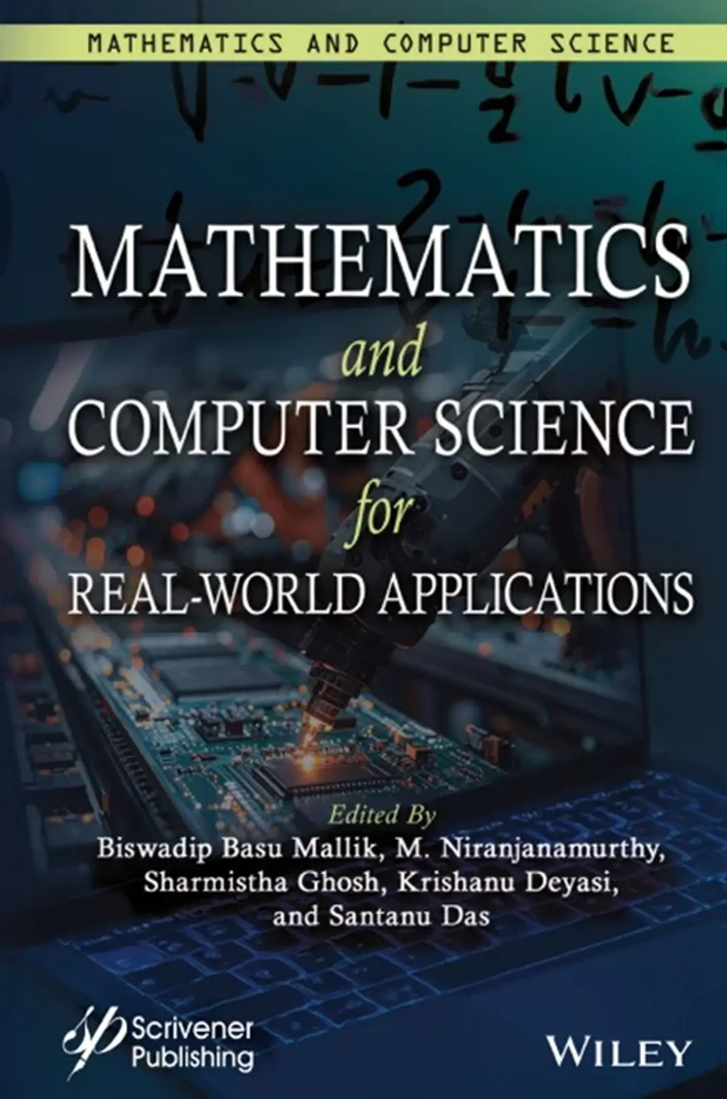 Mathematics and Computer Science for Real-World Applications, Volume 4 1