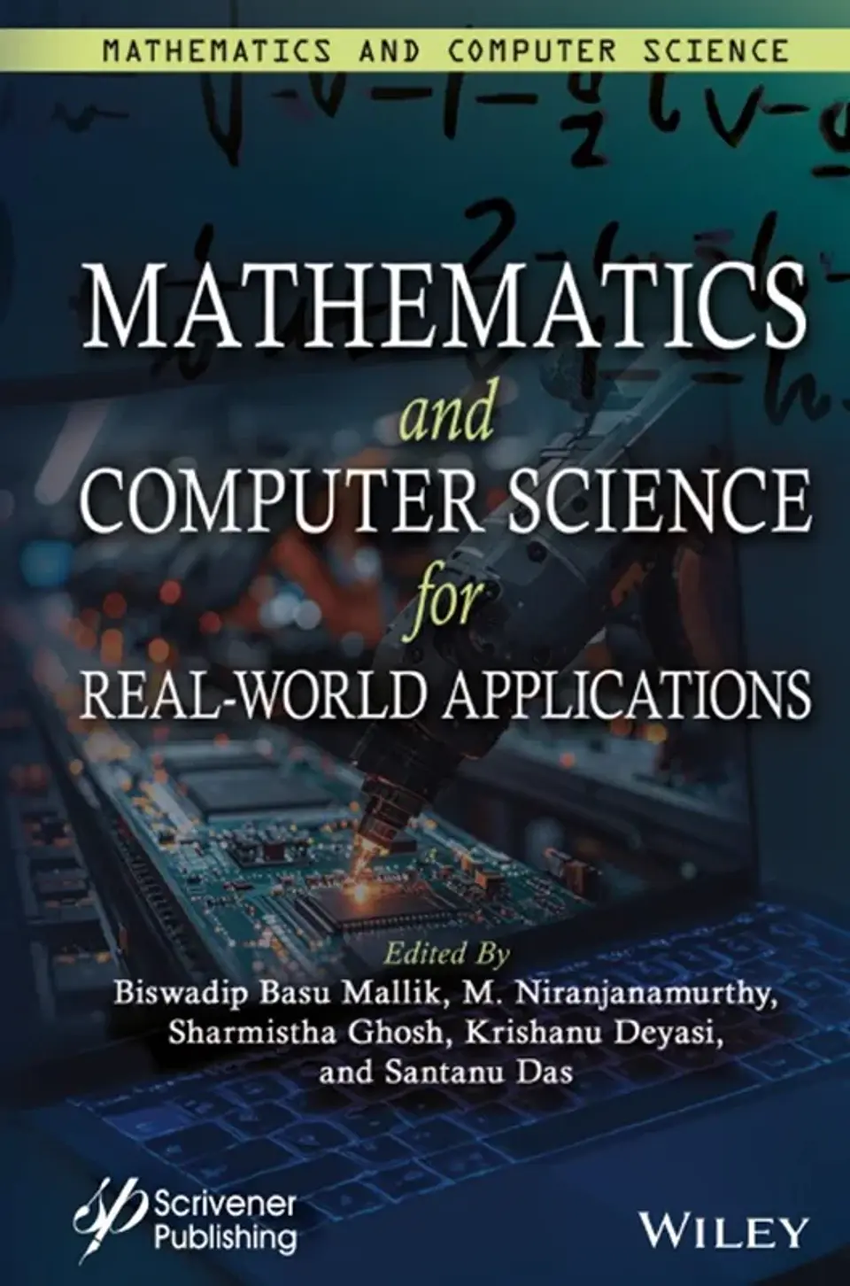 Mathematics and Computer Science for Real-World Applications, Volume 4 1