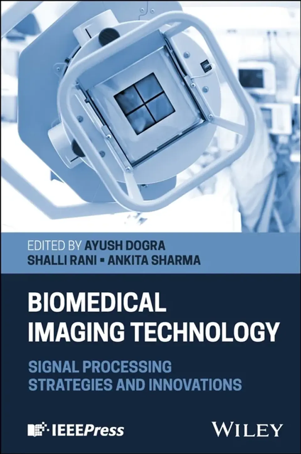 Biomedical Imaging Technology: Signal Processing Strategies and Innovations 1
