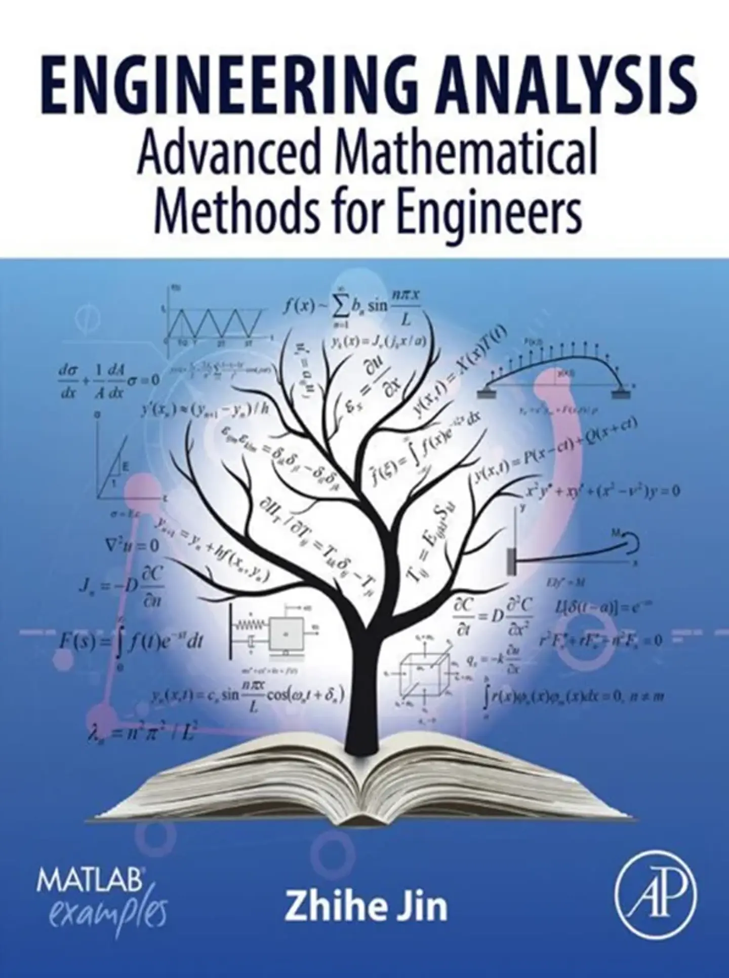 Engineering Analysis: Advanced Mathematical Methods for Engineers 1