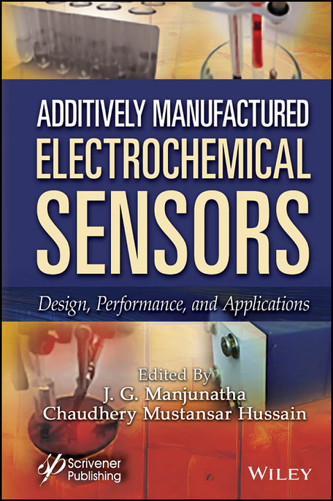 Additively Manufactured Electrochemical Sensors: Design, Performance and Applications