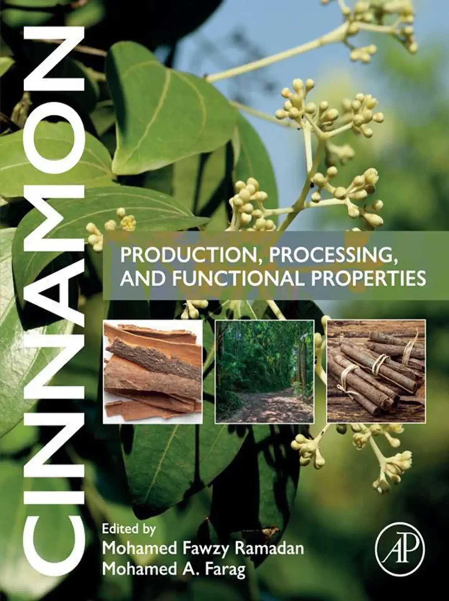 Cinnamon: Production, Processing, and Functional Properties 1