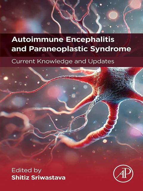 Autoimmune Encephalitis and Paraneoplastic Syndrome: Current Knowledge and Updates