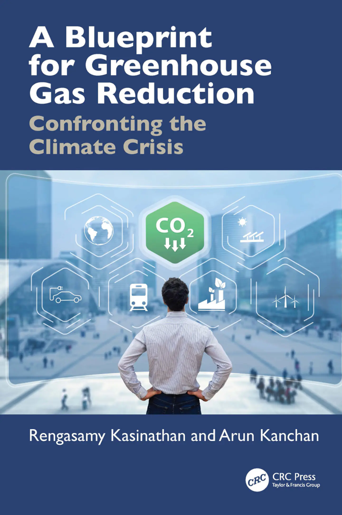 A Blueprint for Greenhouse Gas Reduction: Confronting the Climate Crisis  1