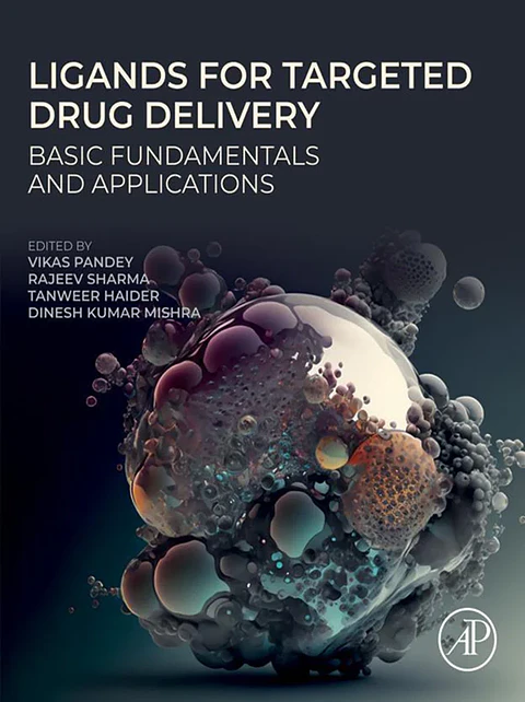 Ligands for Targeted Drug Delivery: Basic Fundamentals and Applications