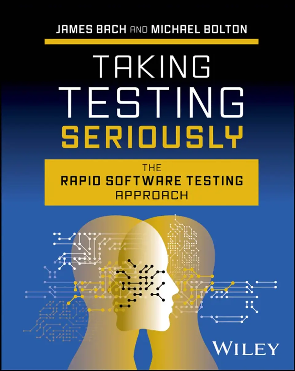 Taking Testing Seriously: The Rapid Software Testing Approach 1