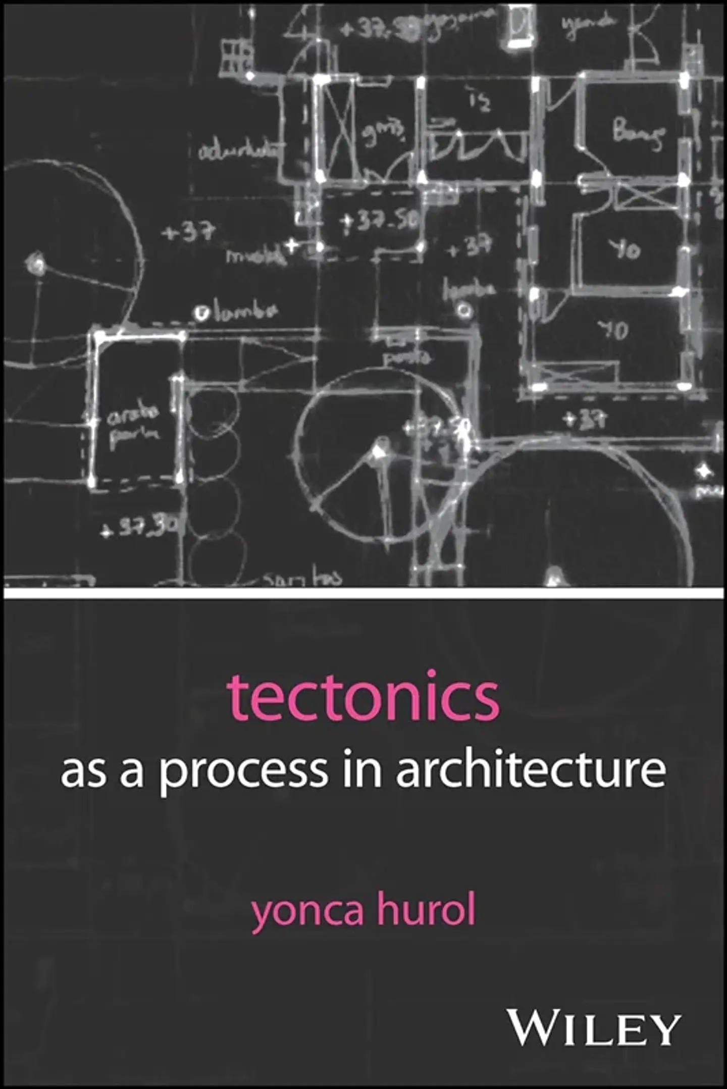 Tectonics as a Process in Architecture 1