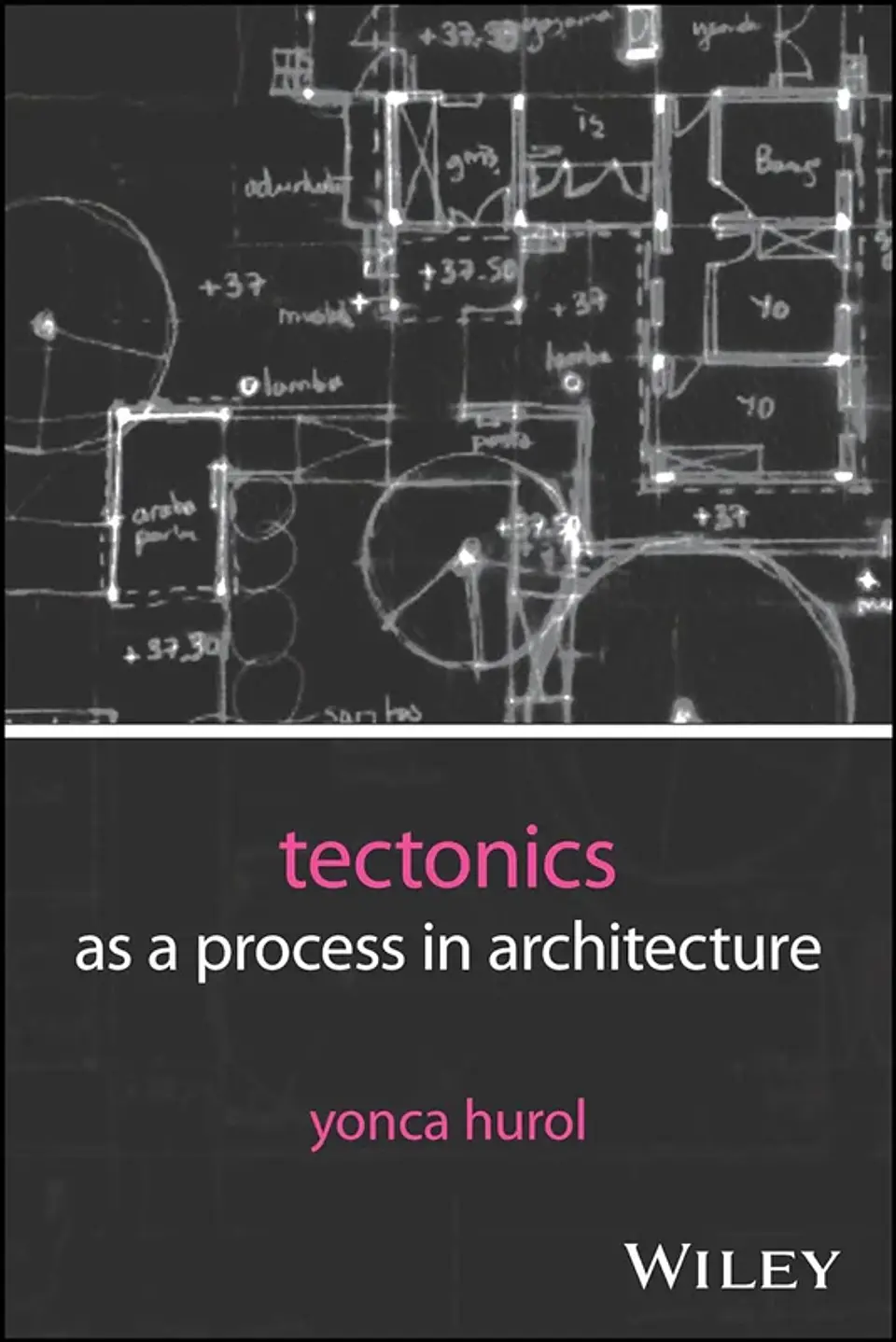 Tectonics as a Process in Architecture 1