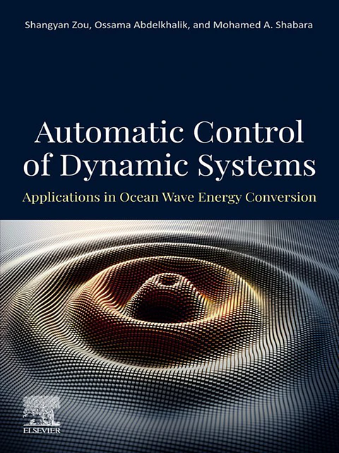 Automatic Control Of Dynamic Systems: Applications in Ocean Wave Energy Conversion