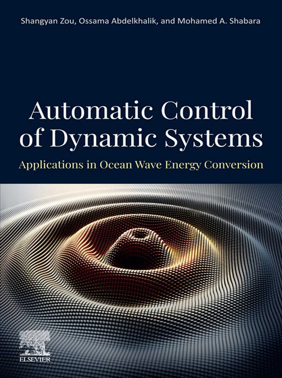 Automatic Control Of Dynamic Systems: Applications in Ocean Wave Energy Conversion 1