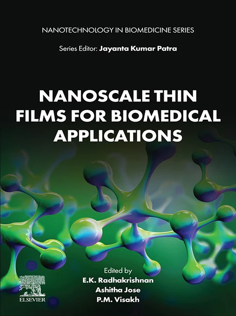 Nanoscale Thin Films for Biomedical Applications (Nanotechnology in Biomedicine)