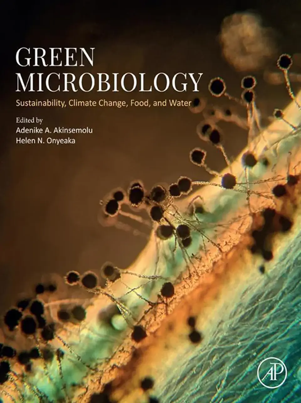 Green Microbiology: Sustainability, Climate Change, Food, and Water 1