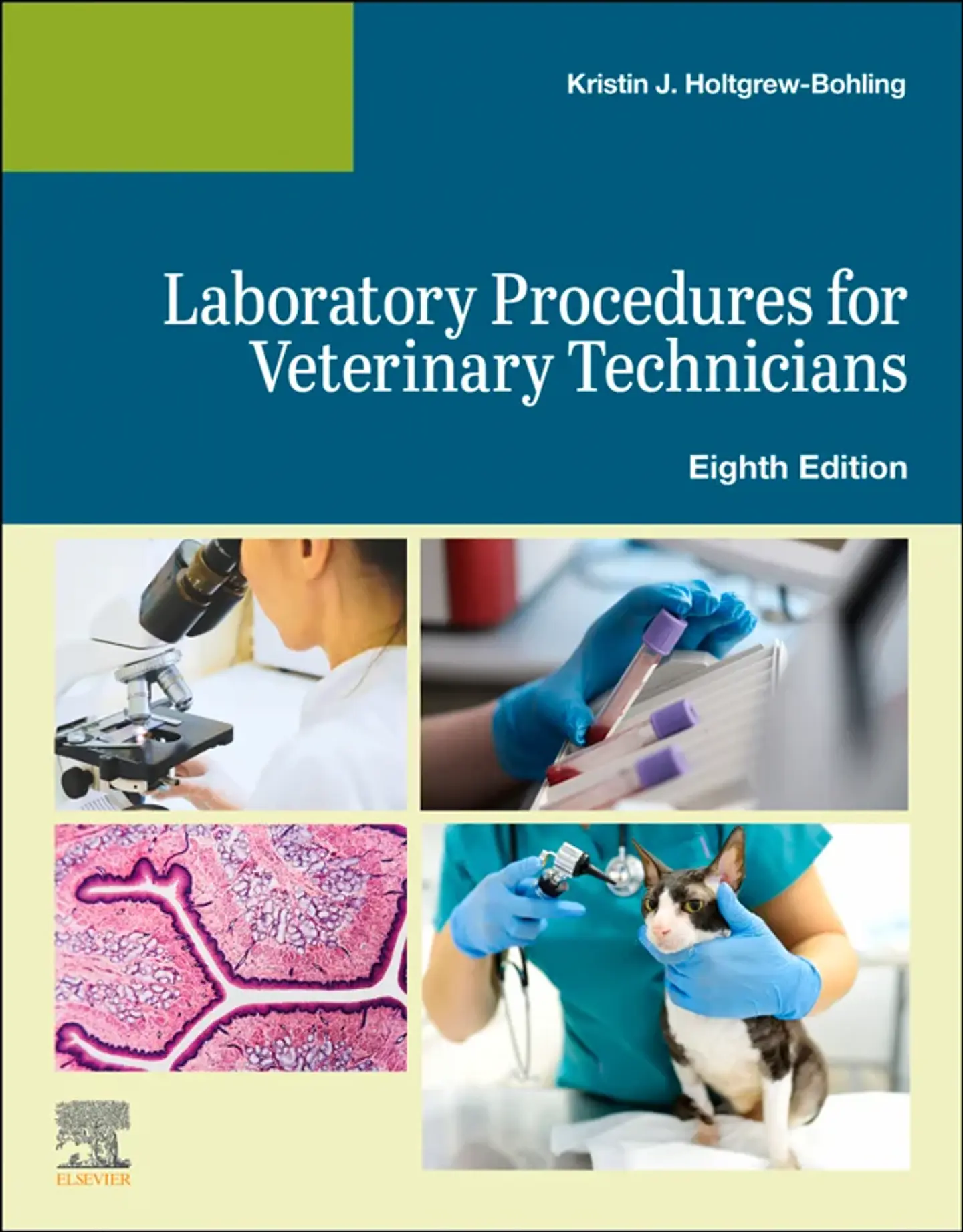 Laboratory Procedures for Veterinary Technicians 8th Edition 1